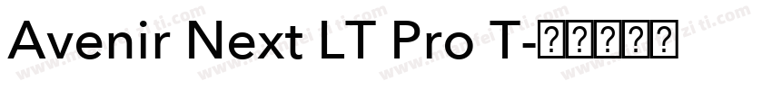 Avenir Next LT Pro T字体转换